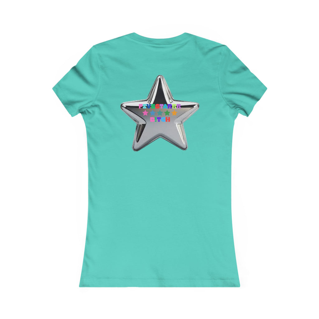 BE A FIVESTARRR B!TCH